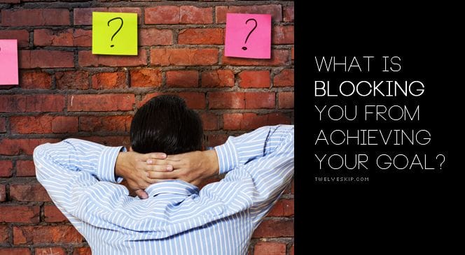 list your obstacles that block you from achieving your goals