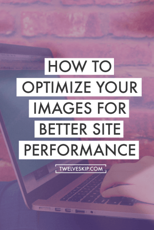 how to optimize your images for better site performance