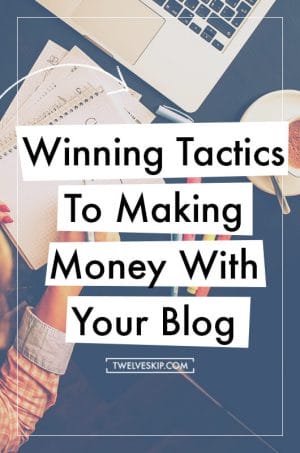 Winning Tactics To Making Money With Your Blog