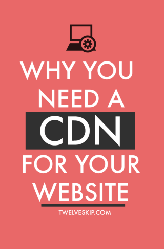 Why You Need a CDN for Your Website