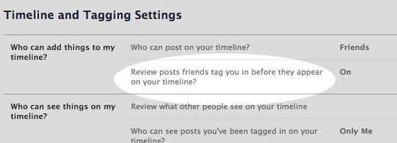 Click Review posts friends tag you in before they appear on your timeline