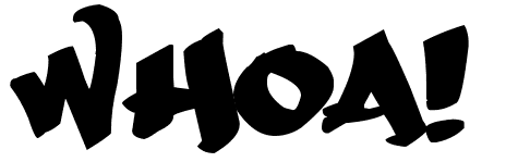 whoa
